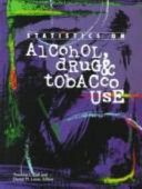 Statistics on Alcohol, Drug and Tobacco Use