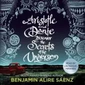 Aristotle and Dante Discover the Secrets of the Universe: The multi-award-winning international bestseller