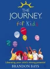 The Journey for Kids: Liberating Your Child’s Shining Potential