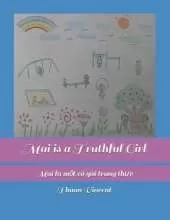 Mai is a Truthful Girl: Mai la một co gai trung thực!