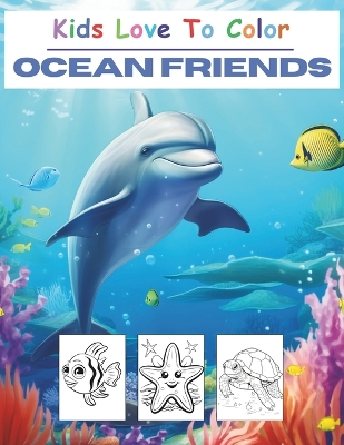 Kids Love To Color - Ocean Friends
