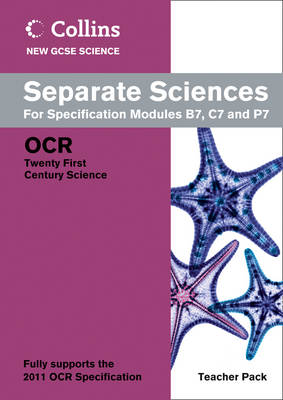 Seperate Sciences Teacher Pack: OCR 21st Century Science