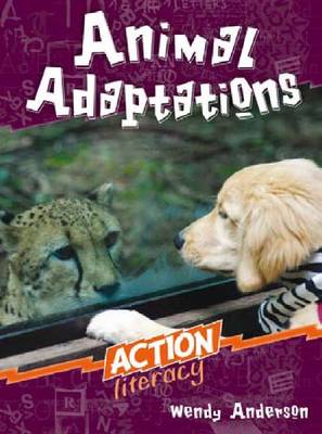 Action Literacy: Animal Adaptations