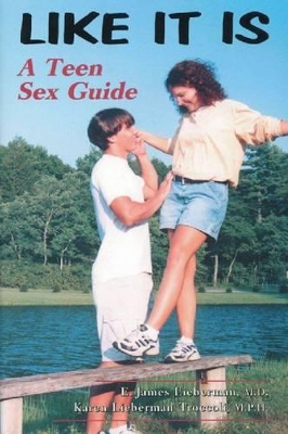 Like it is: Teen Sex Guide