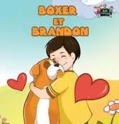 Boxer Et Brandon: Boxer and Brandon (French Edition)