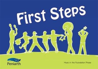 First Steps in Music in the Foundation Phase - An Introduction to Musical Elements for 3-5 Year Olds
