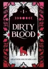 Dirty Blood
