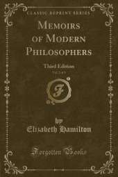 Memoirs of Modern Philosophers, Vol. 2 of 3: Third Edition (Classic Reprint)