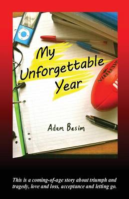 My Unforgettable Year