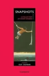 Snapshots: A Collection of Short Stories