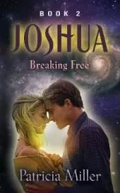 Joshua: Breaking Free