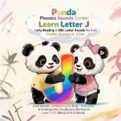 Panda Phonics: Bam & Lumi's Alphabet Adventure: Explore the Sounds of letter J