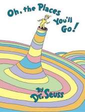 Oh, The Places You'll Go!