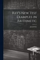 Ray's New Test Examples in Arithmetic