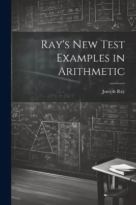 Ray's New Test Examples in Arithmetic