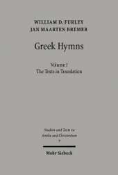 Greek Hymns: Band 1: A Selection of Greek religious poetry from the Archaic to the Hellenistic period