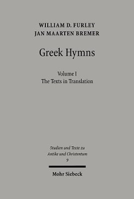 Greek Hymns: Band 1: A Selection of Greek religious poetry from the Archaic to the Hellenistic period