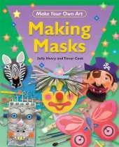 Make Your Own Art: Making Masks