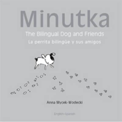 Minutka And Friends (english-spanish)