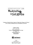 Statistics on Weapons and Violence