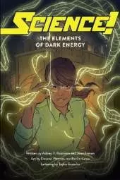 Science! The Elements of Dark Energy