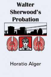 Walter Sherwood's Probation