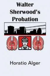 Walter Sherwood's Probation