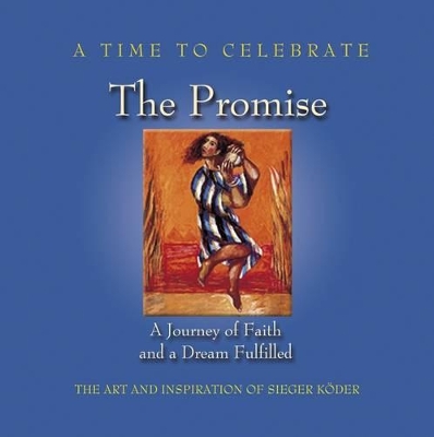 A Time to Celebrate - The Promise