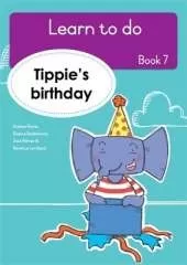 Learn to do (Book 7): Tippie’s birthday