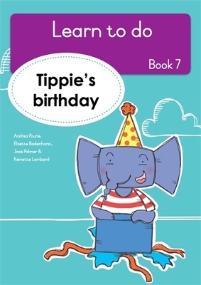 Learn to do (Book 7): Tippie’s birthday