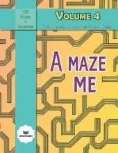 A Maze Me - Volume 4