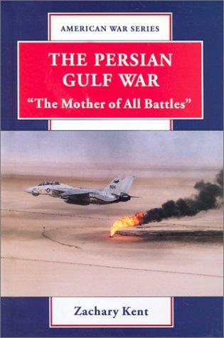 Persian Gulf War: The Mother of All Battles