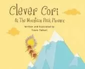 Clever Cori & The Mountain Peak Phoenix