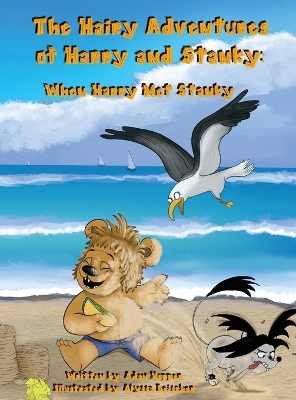 The Hairy Adventures of Harry and Stanky: When Harry Met Stanky: When Harry Met Stanky