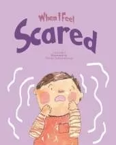 When I Feel Scared