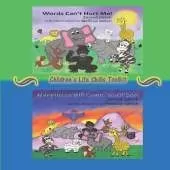 Words Can't Hurt Me! Happiness Will Come, You'll See!: Children's Life Skills Toolkit