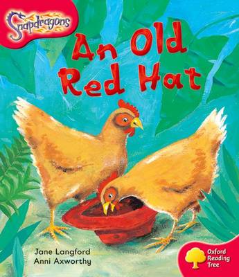 Oxford Reading Tree: Level 4: Snapdragons: An Old Red Hat