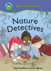 Start Reading: Out and About: Nature Detectives