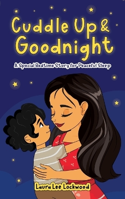 Cuddle Up & Goodnight
