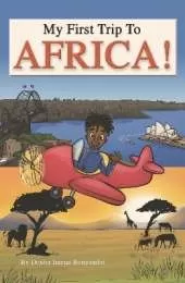 My First trip to Africa
