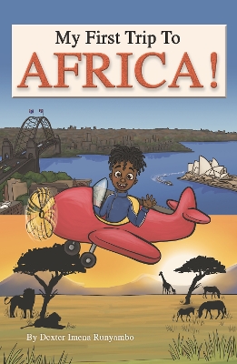 My First trip to Africa