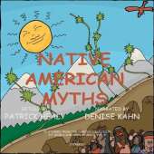 Native American Myths: 33 stories from the famous collection