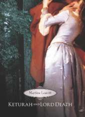 Keturah and Lord Death
