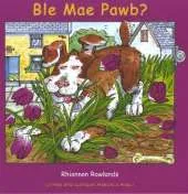 Ble Mae Pawb?
