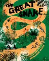 Great Snake: Stories from the Amazon