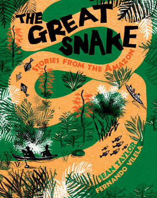 Great Snake: Stories from the Amazon