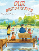 Our Best Days Ever: Children's Stories of Their Best Days Ever