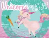 Unicorns Don't Eat Carrots