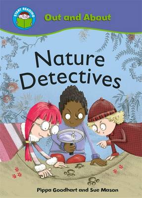 Start Reading: Out and About: Nature Detectives