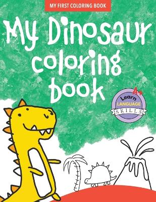My Dinosaur Coloring Book - Book 4